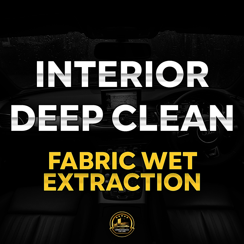 Interior Deep Clean | Fabric Seat - Shampoo, Steam and Wet Extraction